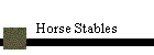 Horse Stables