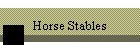 Horse Stables